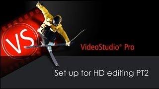 Corel VideoStudio X7: Editing Ultra HD: Set up, Part 2