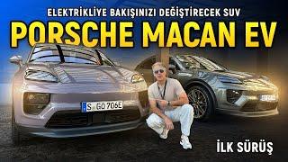 Porsche Macan EV | Elektrikliye Bakışınızı Değiştirecek SUV! | İlk Sürüş