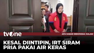 IRT Divonis 14 Bulan Penjara karena Siram Pengintip Pakai Air Keras | AKIM tvOne