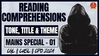 Tone, Title & Theme | Reading Comprehension | SSC CGL English Classes | QEng