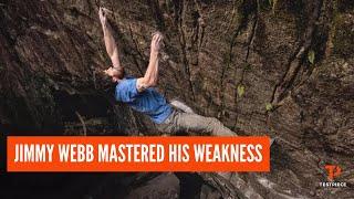 How Jimmy Webb Turned a Weakness in His Climbing to One of His Strengths