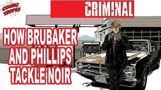 Criminal: How Ed Brubaker and Sean Phillips Tackle Noir