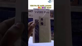 Y200 Pro 5G mobile .. naya set . Vivo Suman mobile company like. video