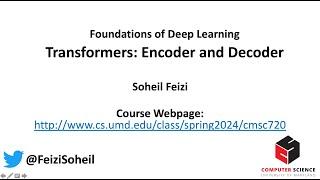 Deep Learning Foundations by Soheil Feizi : Transformers