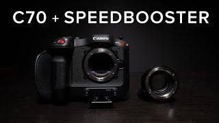 CANON C70 Speed Booster | Better than Full Frame?