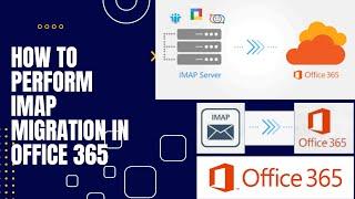 How to perform IMAP email Migration in Microsoft Office 365 step by step full process|| 2023