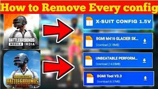 How to remove every Config file in pubg mobile and bgmi Real 100% trick 