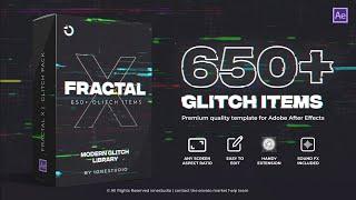 650+ Glitch Pack / Fractal X ( After Effects Template )  AE Templates