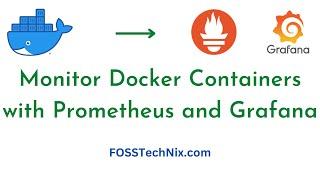 Monitor Docker Containers with Prometheus and Grafana | Prometheus Tutorial for Beginners