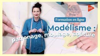 Modélisme : Patronage, Moulage, Couture - Formation en ligne