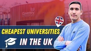 Cheapest Universities in the UK 2024 List | Vey Low & Affordable Fee