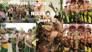 Bule Inggris Nikah Adat Jawa - Part 2