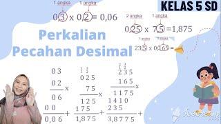 PERKALIAN PECAHAN DESIMAL - MATEMATIKA KELAS 5 SD