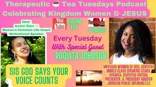 Sis, Your Voice Is Needed God Says So! Podcast with Roquita Johnson @RoquitaJohnson#motivational