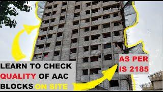 Quality Check of AAC block on site | Step by Step | IS 2185 Part 3