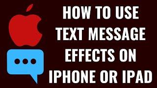 How to Use Text Message Effects on iPhone or iPad