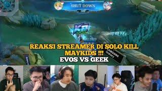 Albert di solo kill maykids !!! Reaksi Streamer EVOS VS GEEK FAM