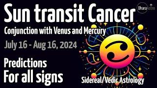 Sun transit in Cancer 2024 | July 16 - Aug 16 Vedic Astrology predictions #siderealastrology #cancer