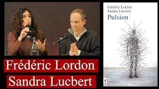 PULSION (éd La Découverte) - Frédéric LORDON - Sandra LUCBERT