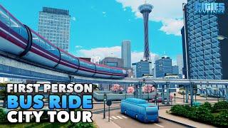 First Person Bus Ride City Tour in my Cities: Skylines Dream City