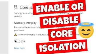 Windows 11 Security UPGRADE Enable Or Disable Core Isolation Protection