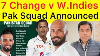 BREAKING  Pakistan Test Squad Annouced for West Indies series | 7 changes in Pakistan team