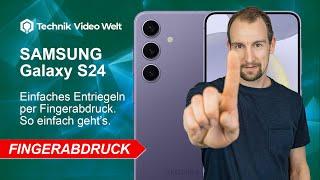 Samsung Galaxy S24 Fingerabdruck einrichten