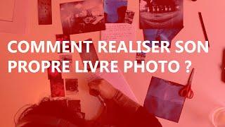 Comment réaliser son propre livre photo ?