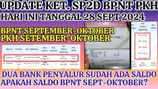 UPDATE KET. SP2D BPNT PKH SEPTEMBER OKTOBER DI SIKS-NG. DUA BANK PENYALUR ADA SALDO MASUK 400 RB.