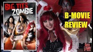 BIG TITS ZOMBIE aka KYONYU DRAGON ( 2010 Sora Aoi ) B-Movie Review