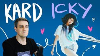 Honest reaction to Kard — Icky