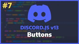 Discord.JS v13 - Button Example, Styles, Links, and More [Ep. 7]