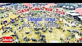 CINTA LAN PASA' BOLU (OFFICIAL VIDEO)  Dangdut Toraja Voc. Ashe hymne