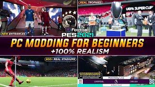 PES 2021 | PC MODDING for COMPLETE BEGINNERS - Best All-In-One Mod!  SUPER EASY INSTALL TUTORIAL!