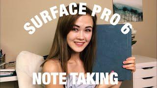 HOW I TAKE NOTES ON A SURFACE PRO 6 2019 | DIGITAL NOTE TAKING