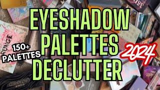 EYESHADOW PALETTES COLLECTION & DECLUTTER 2024