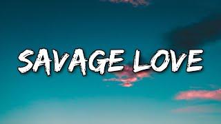 Jason Derulo - Savage Love (Clean Version & Lyrics) (prod. Jawsh 685)