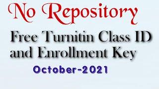 Updated NO Repository Free Turnitin Class ID and Enrollment Key |OCTOBER 2021|