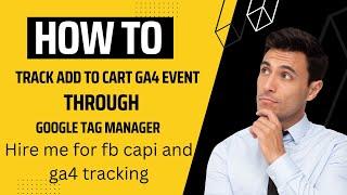 How to track add to cart event google tag manager | add to cart ga4 | add to cart | ga4 tracking