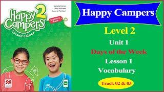 #audio_lessons Happy Campers 2 Unit 1 Days of the Week  Lesson 1 Vocabulary  Track 02 and 03