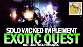Solo Wicked Implement Exotic Quest Completion (Deep Dives Statues & Broken Blades) [Destiny 2]