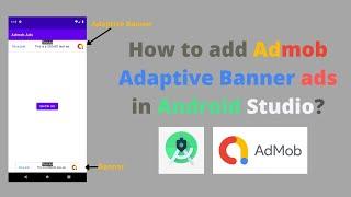 How to add Admob Adaptive Banner ads in android app? | Admob | Android Studio