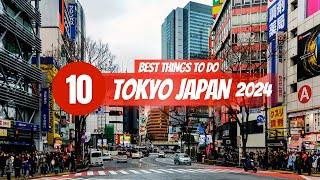 Top 10 Things to do in Tokyo Japan 2024!