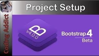 Bootstrap 4 Project Setup Video