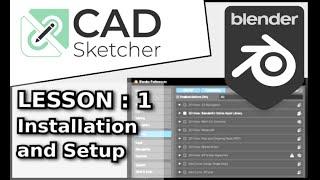 Learn CAD Sketcher | 1 | Installation and Uninstall (Blender) | Beginners Tutorial for 3D Printing