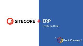 Cross Platform Order and Inventory Control - Sitecore XC Commerce Create Orders in ERP