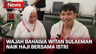 Witan Sulaeman Naik Haji Bersama Istri dan 18 Anggota Keluarganya - iNews Sore 27/05