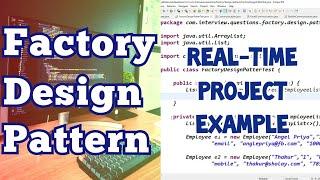 Factory Design Pattern in Java | Real Time Project Example