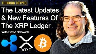 David Schwartz Ripple CTO Interview - XRP Ledger, CBDCs, Private Ledger, Flare, PolySign, Bitcoin