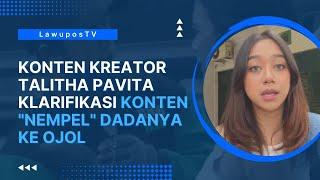 Konten "Nempel" Dadanya ke Ojol Jadi Viral, Ini Klarifikasi Konten Kreator Talitha Pavita